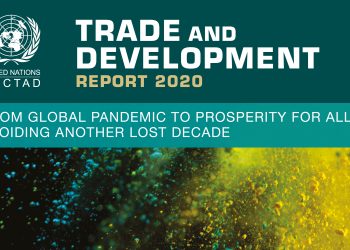 UNCTAD News|COVID-19: UNCTAD warns of ‘lost decade’ if countries adopt austerity