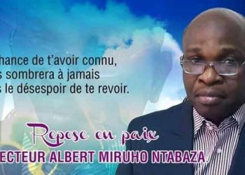 Programme des obsèques de  Monsieur Albert MIRUHO NTABAZA (Directeur, Chef de Département Planification et Développement)